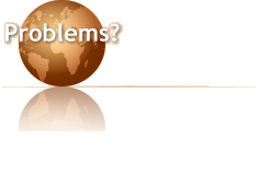 Problems?